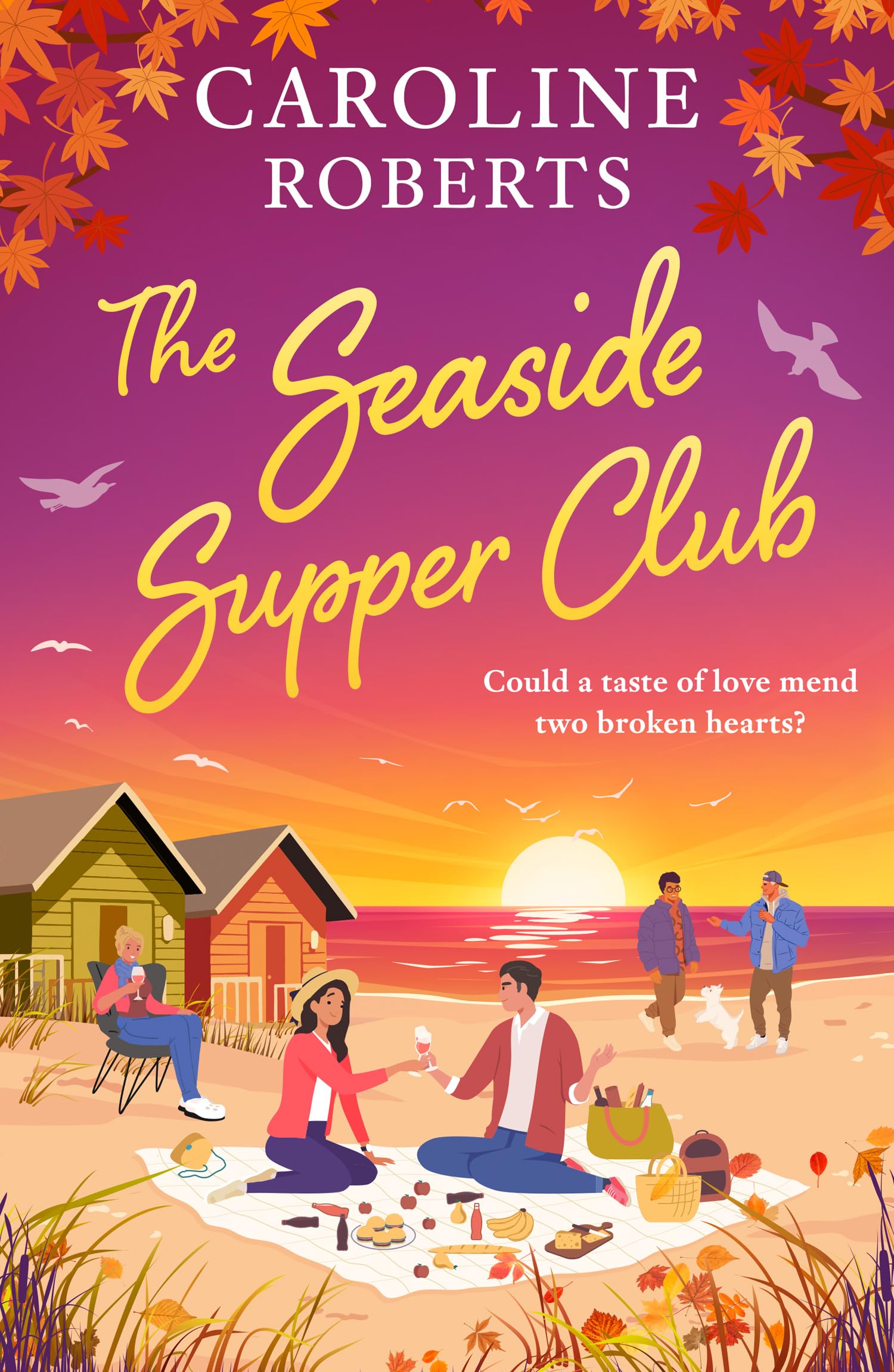 The Seaside Supper Club: A charming, feel-good novel about community, friendship and later-in-life romance, brand-new for 2026!: Book 3 (The Second Chance Supper Club)