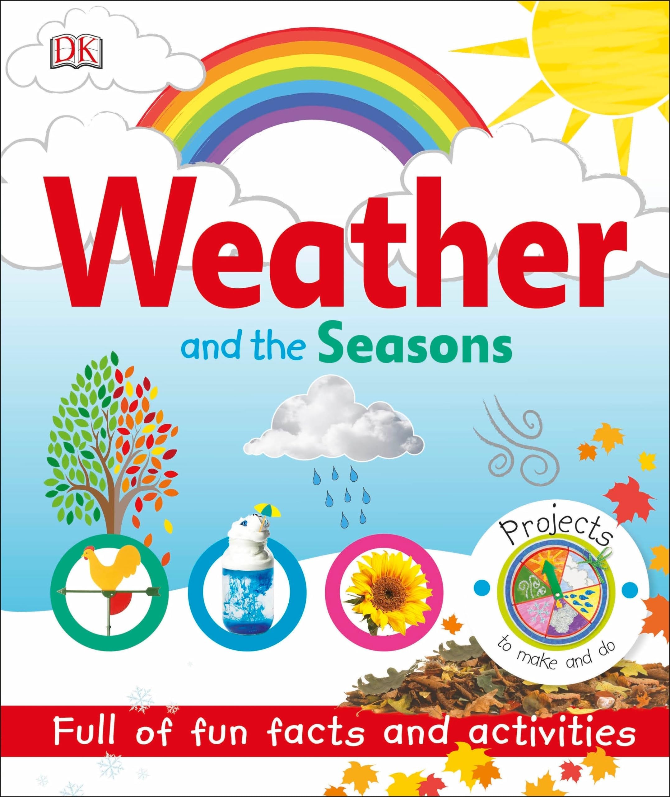 Weather and the Seasons (Projects to Make and Do) Hardcover – Illustrated, 22 Jan. 2019