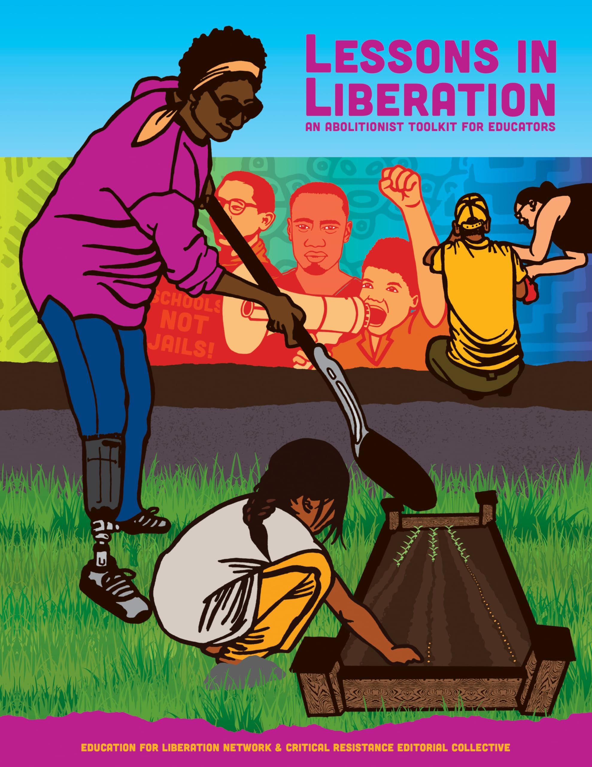 Lessons In Liberation : An Abolitionist Toolkit for Educators