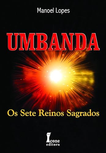 Umbanda Os Sete Reinos Sagrados