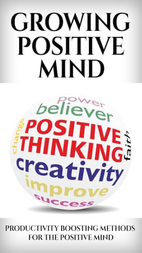 Growing Positive Mind : Productivity Boosting Methods For The Positive Mind – vue 2