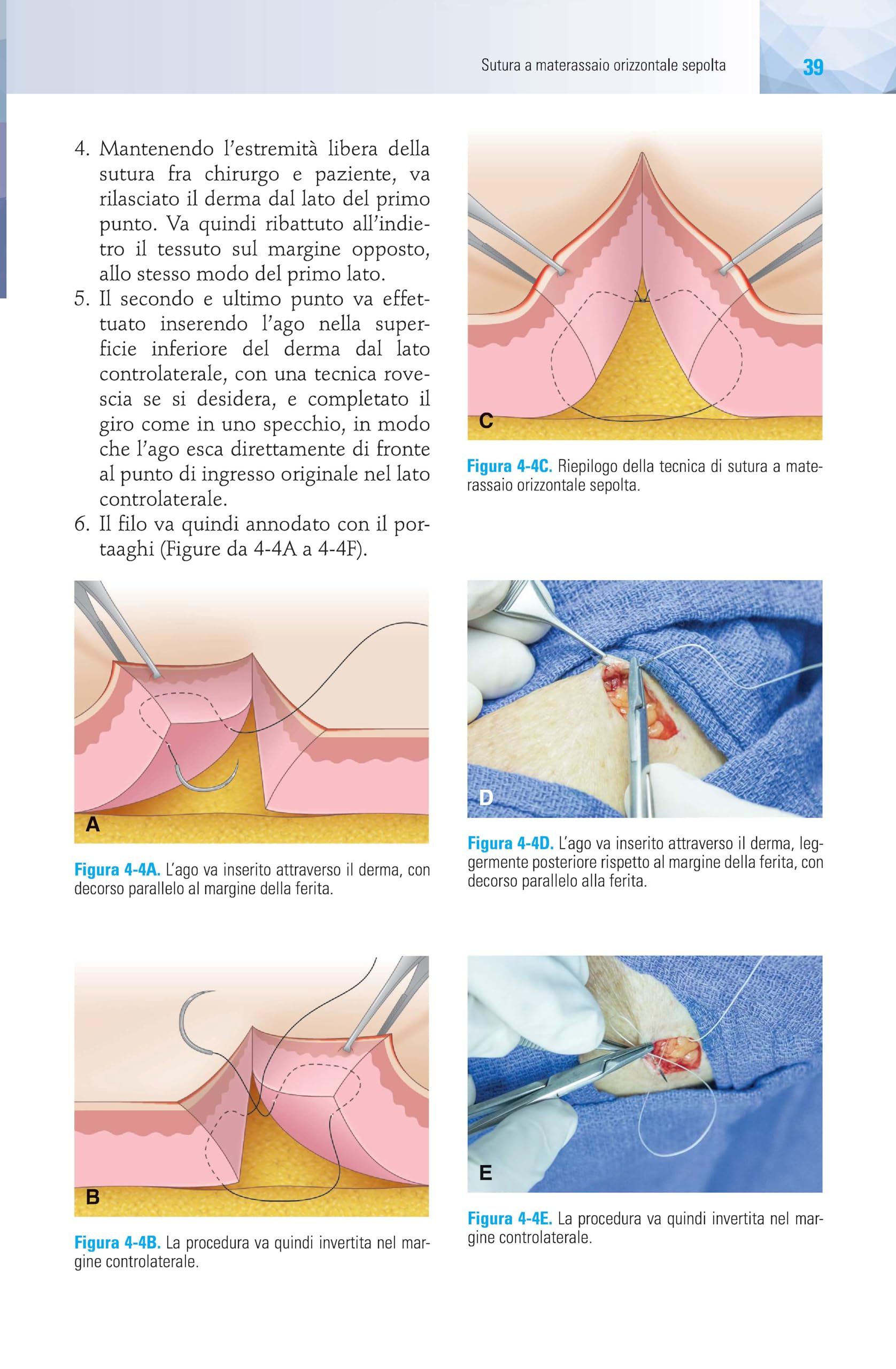 Atlante di tecniche di sutura. Approcci alle ferite chirurgiche e traumatiche e riparazioni estetiche
