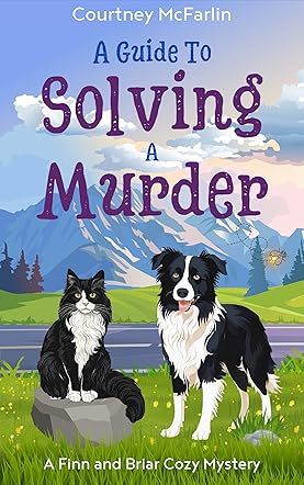 A Guide to Solving A Murder