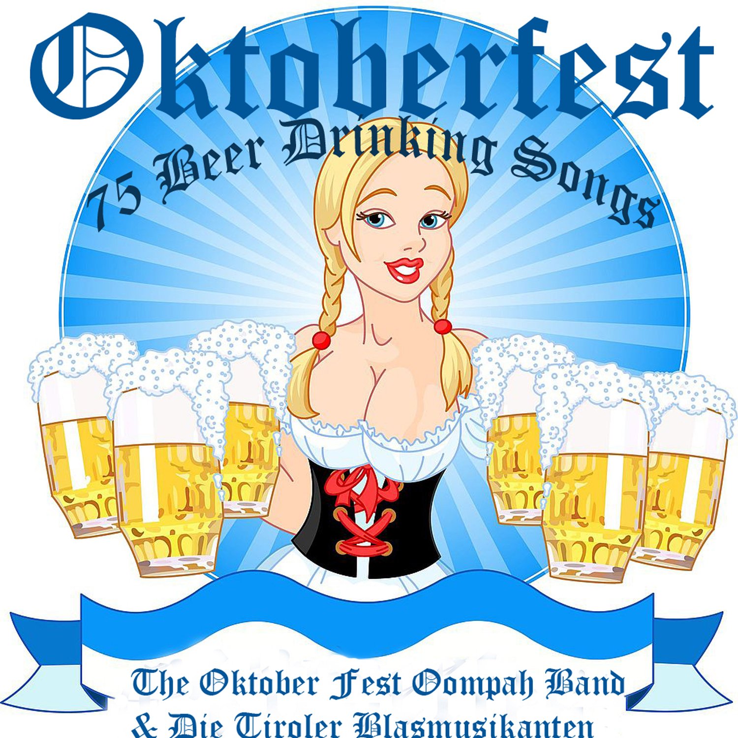 Die Tiroler Blasmusikanten / The Oktoberfest Oompah Band