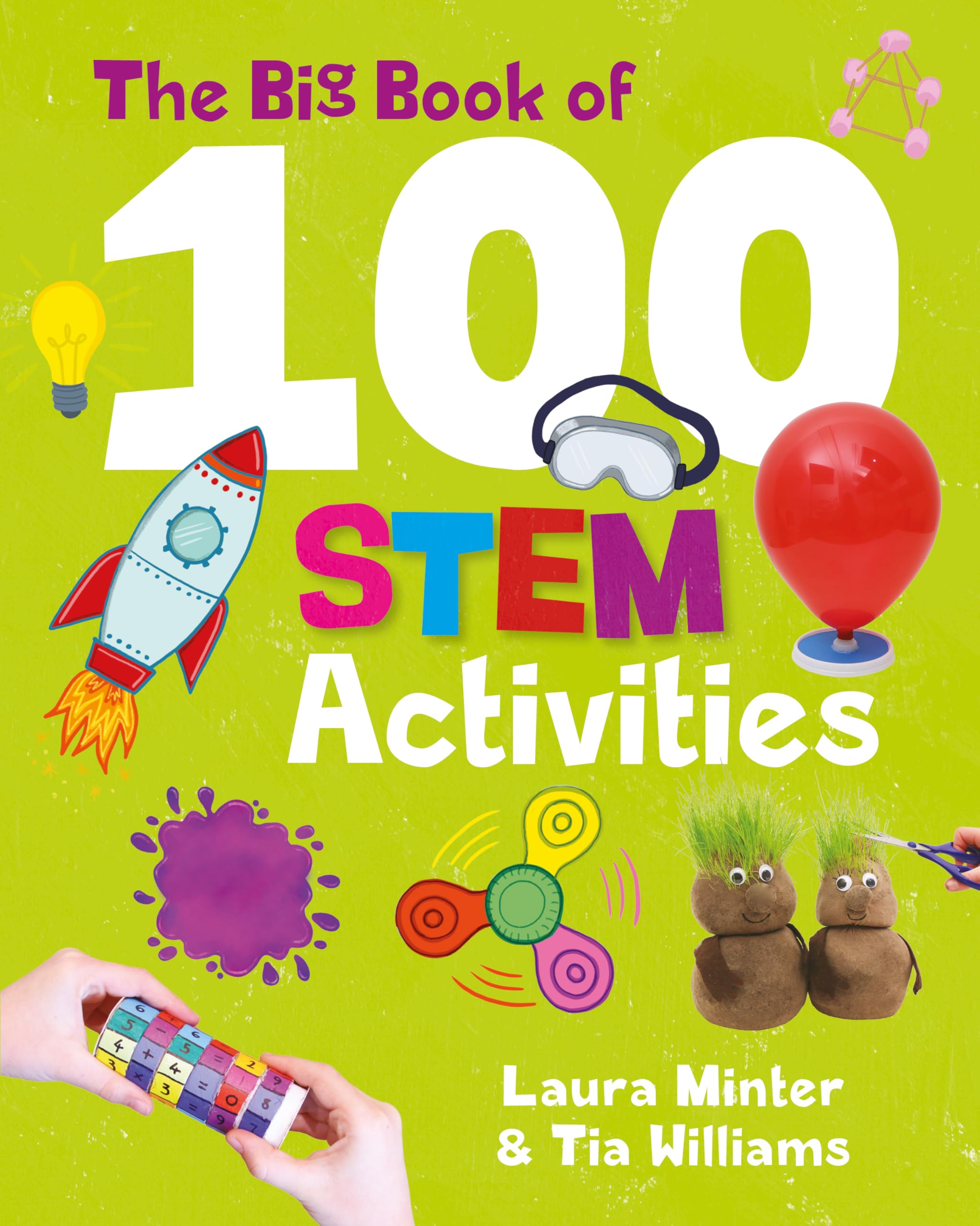The Big Book of 100 STEM Activities: Science  by Laura Minter PAPERBACK