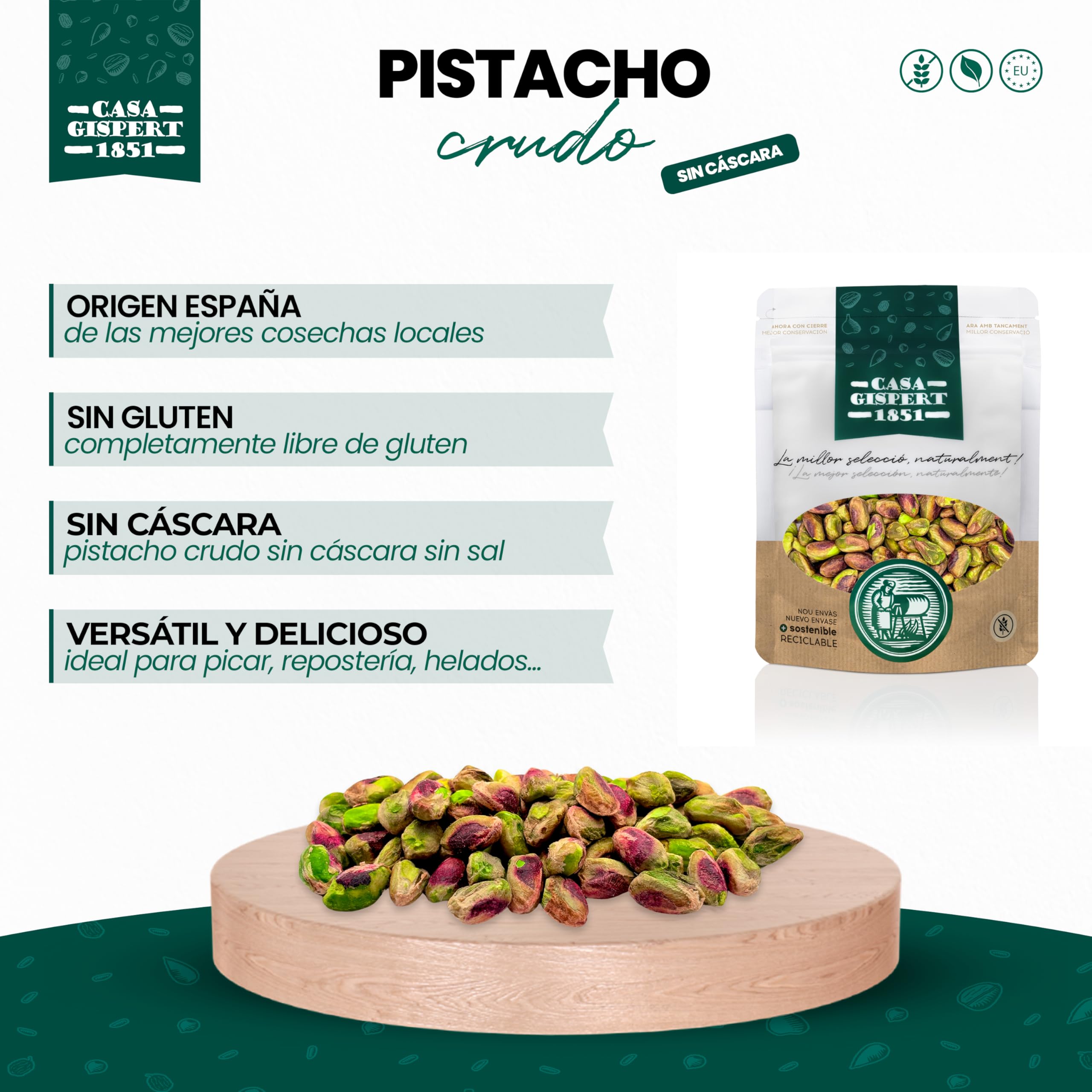 Casa Gispert - Pistacho - Sin Gluten, Vegano (500g, Crudo - Sin Cáscara - País)