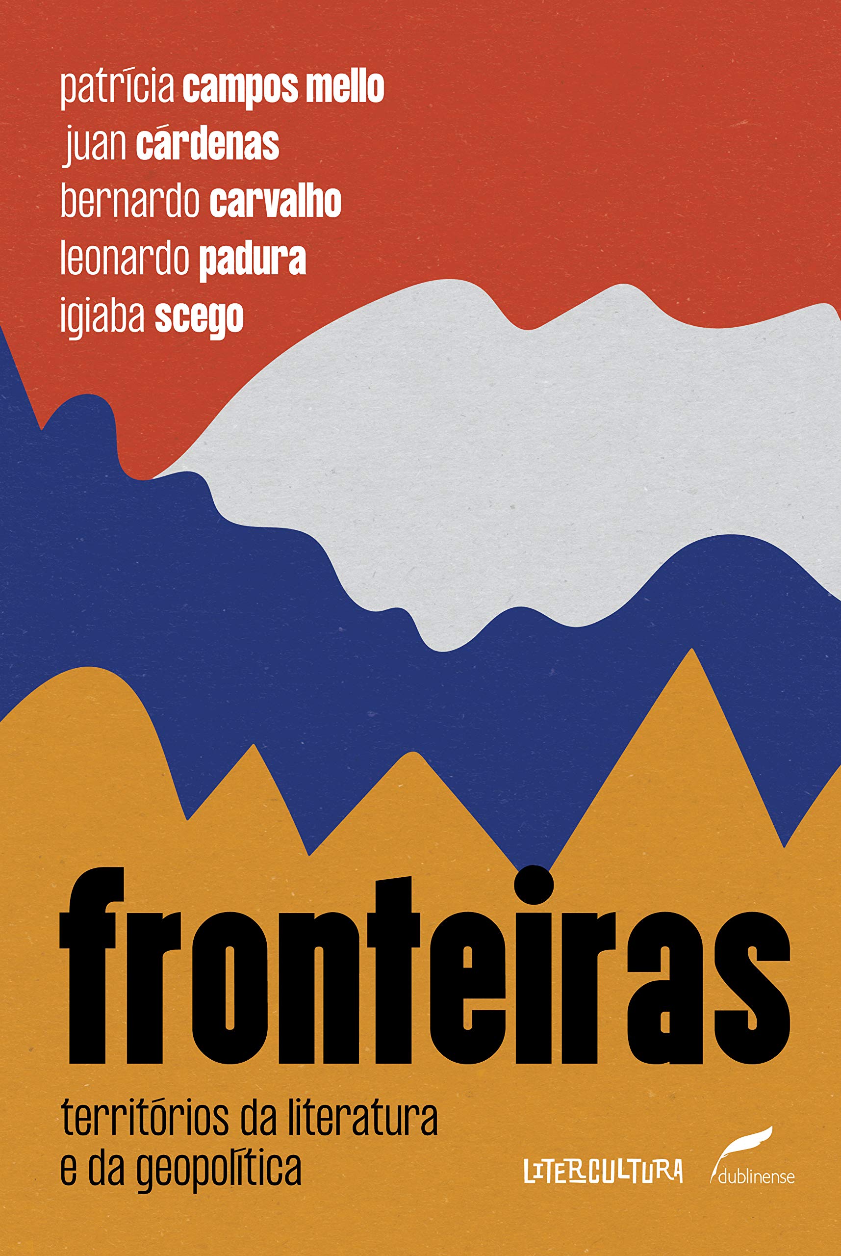 Fronteiras: Territórios da literatura e da geopolítica (Litercultura) (Portuguese Edition)