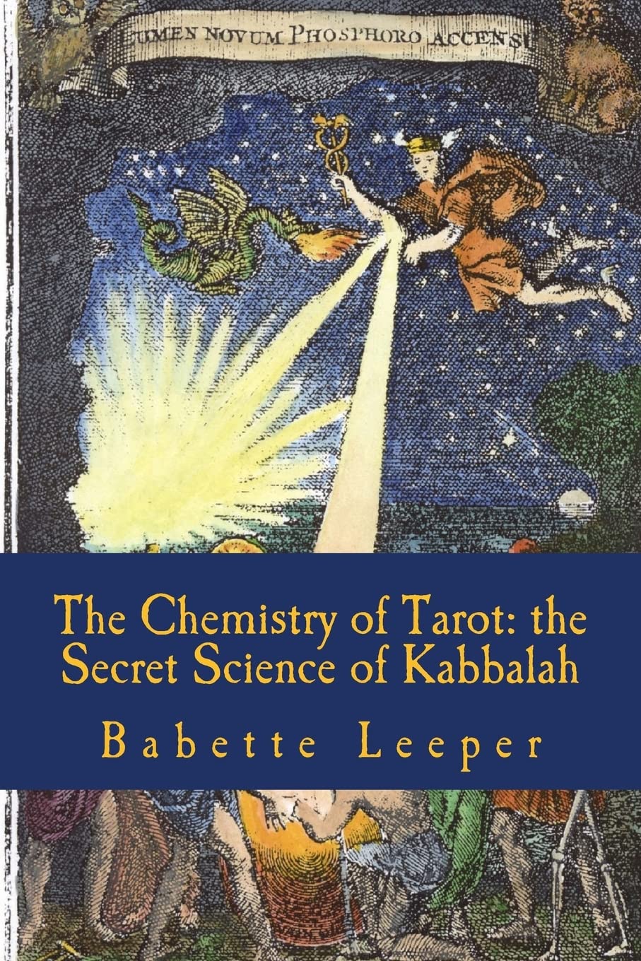 The Chemistry of Tarot: The Secret Science of Kabbalah Paperback – August 14, 2014