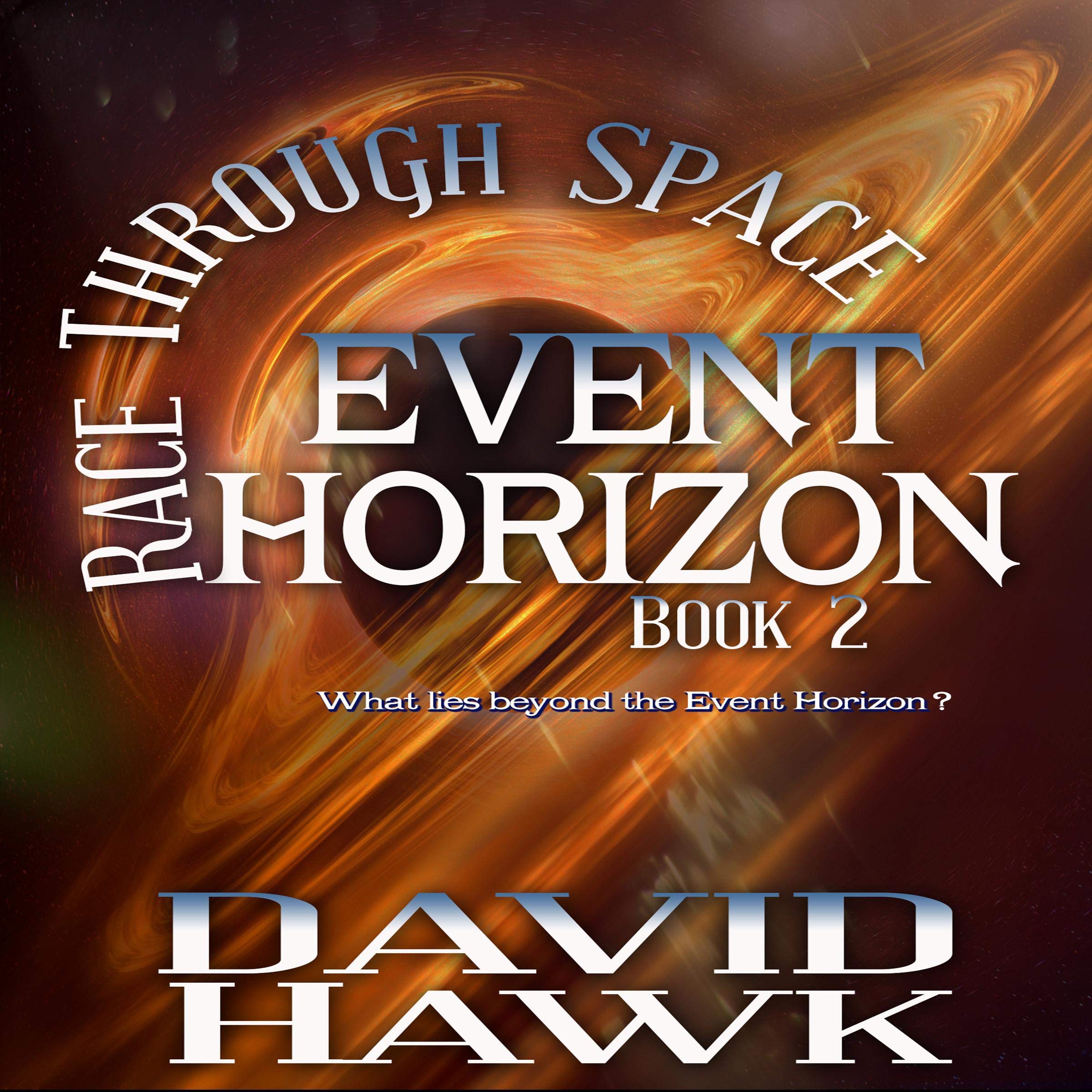 Cover art for Race Through Space - Event Horizon: Book 2