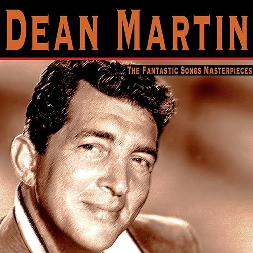 Powder Your Face With Sunshine (Smile, Smile, Smile) von Dean Martin