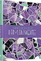 O Fim da Noite