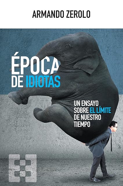 Portada de Epoca de Idiotas