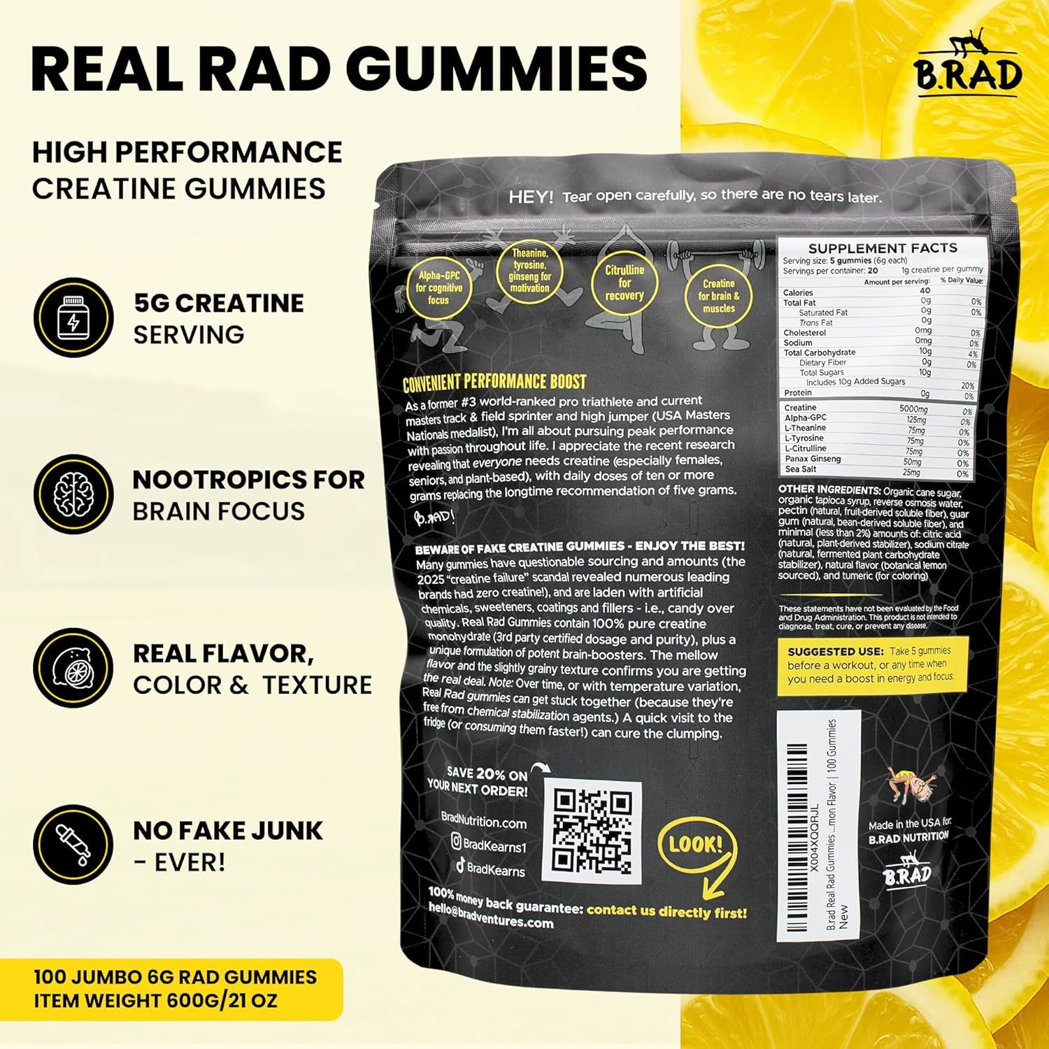 B.rad Real Rad Creatine Gummies | 5g Creatine Monohydrate Per Serving | with Alpha GPC, L-Theanine, L-Tyrosine, L-Citrulline & Panax Ginseng | Natural Lemon Flavor | 100 XL Gummies