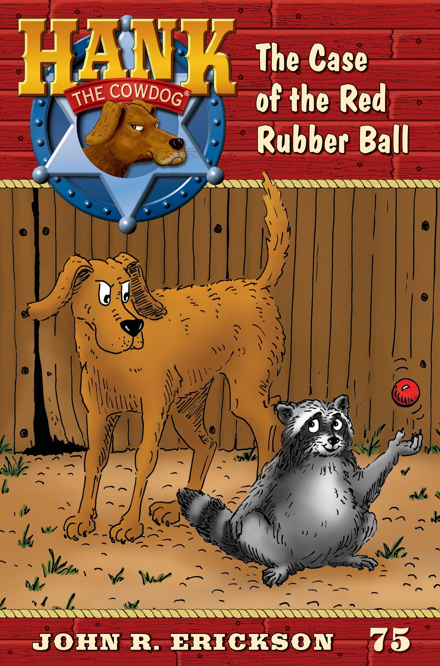 The Case of the Red Rubber Ball (Hank the Cowdog (Audio))
