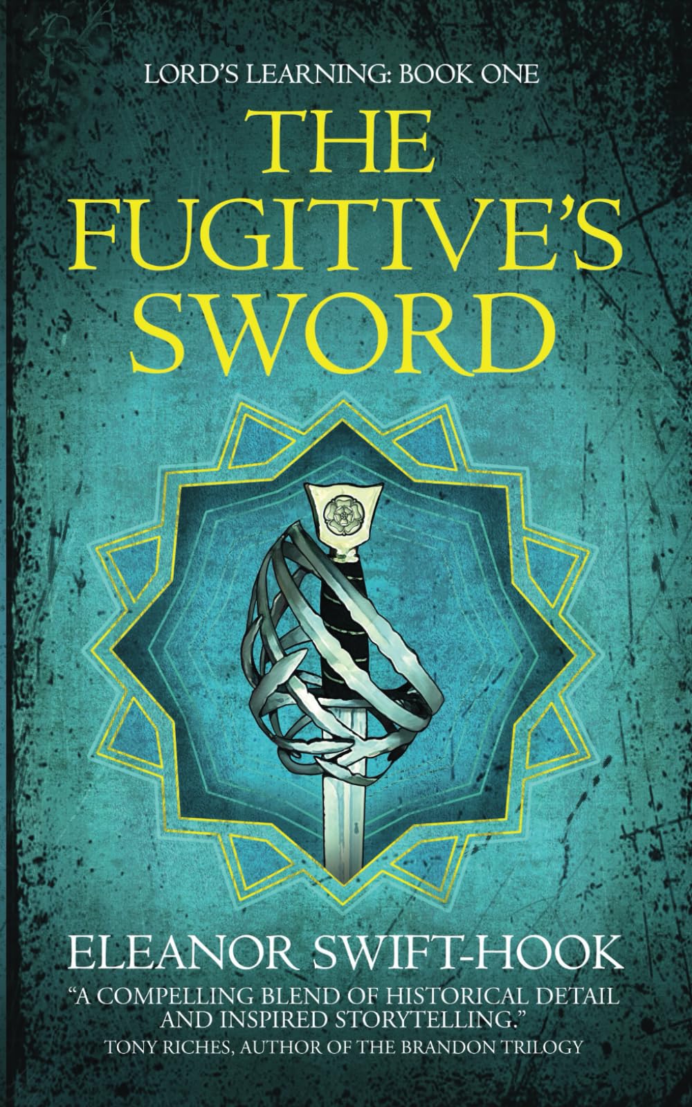 The Fugitive's Sword (Lord's Learning)