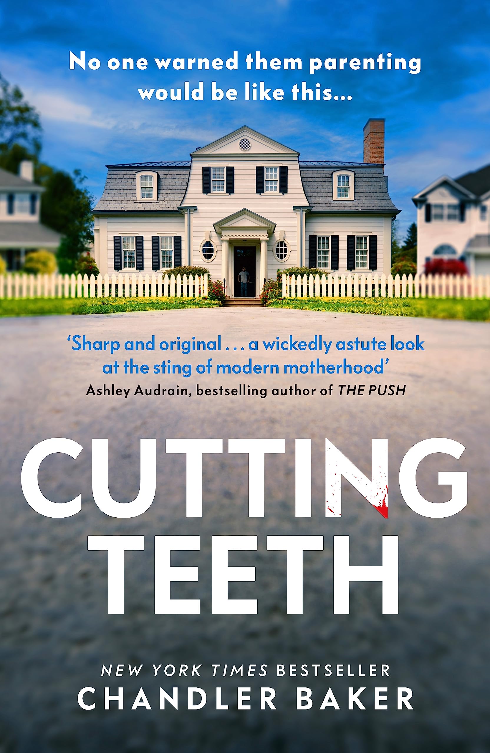Chandler Baker - Cutting Teeth - Hardback Book