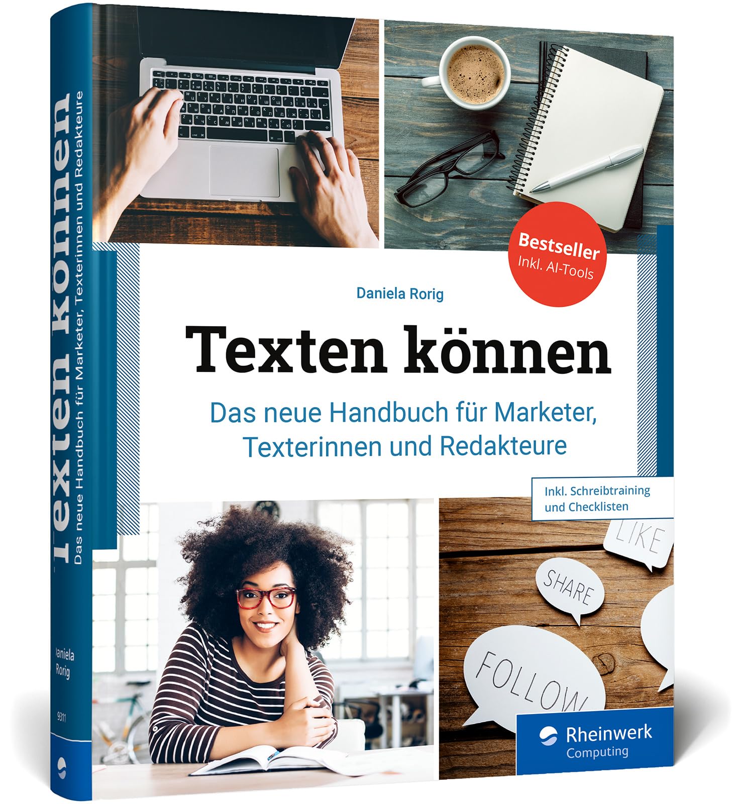 Texten können: Das neue Handbuch für Marketer, Online-Texter und Redakteure. Mit Checklisten und Schreibtraining für alle Web-Textarten