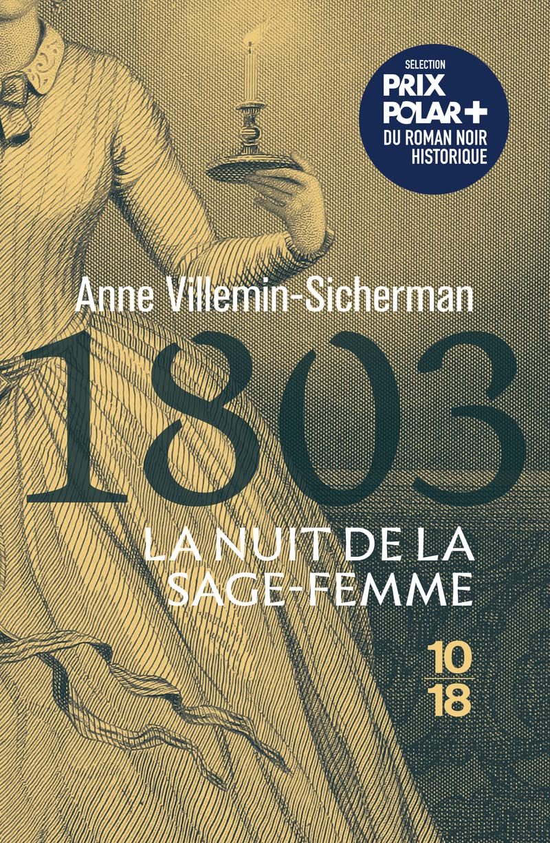 1803, La nuit de la sage femme