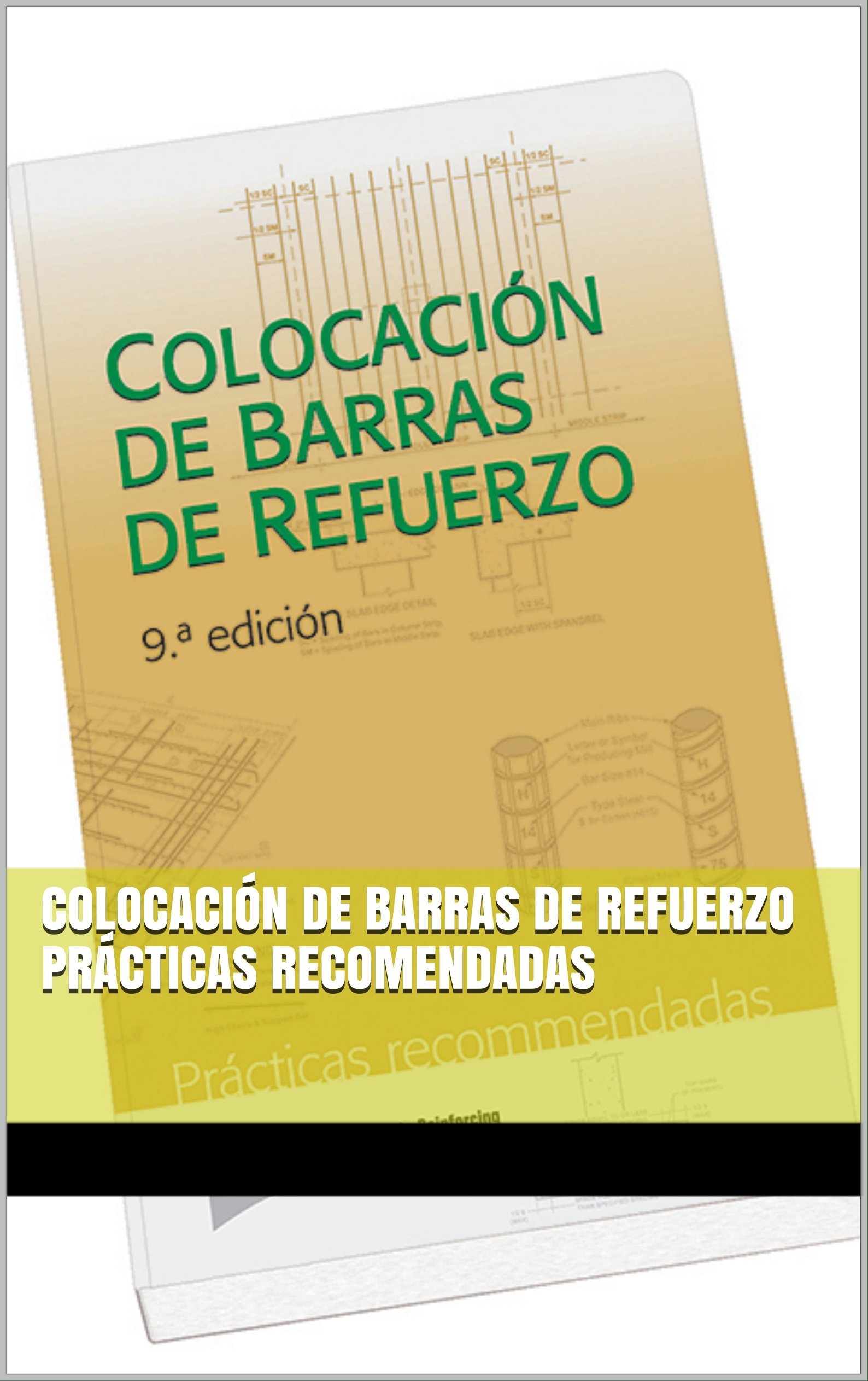 Manuel barras de refuerzo pour réussir vos calculs de structure