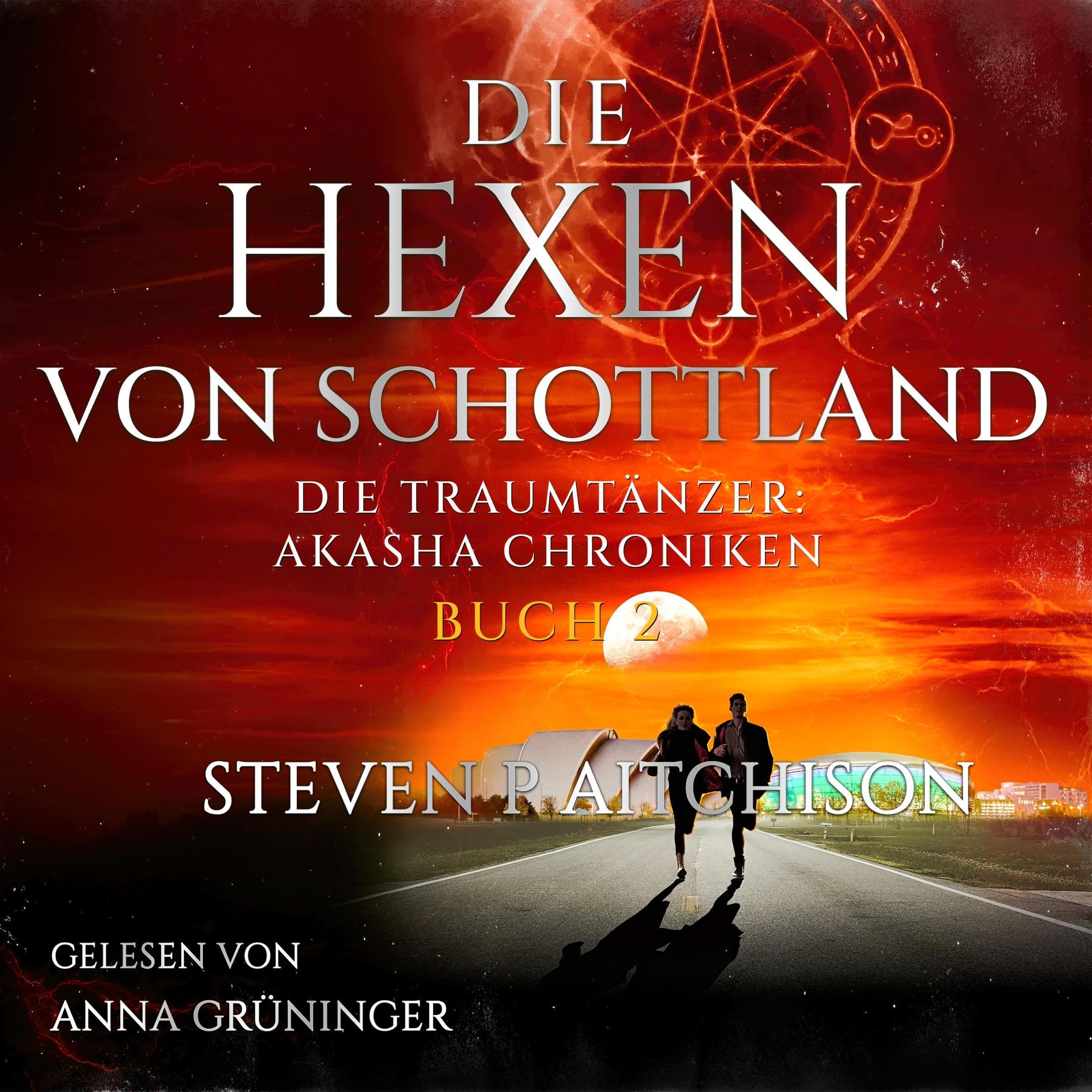 Cover art for Die Hexen von Schottland: Traumtänzer: Die Akashic-Chroniken