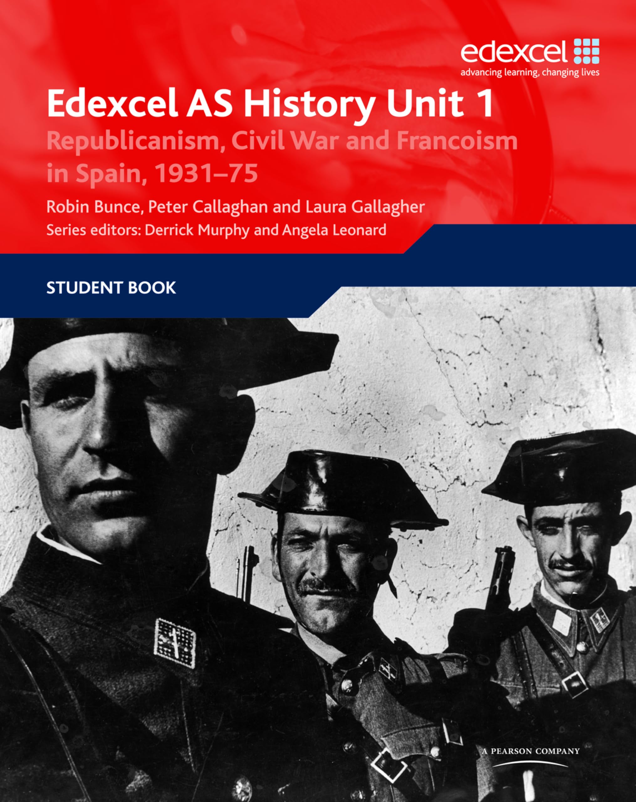 Edexcel GCE History Unit 1 E/F4 Republicanism, Civil War and Francoism in Spain, 1931: Republicanism, Civil War and Francoism in Spain 1931-75