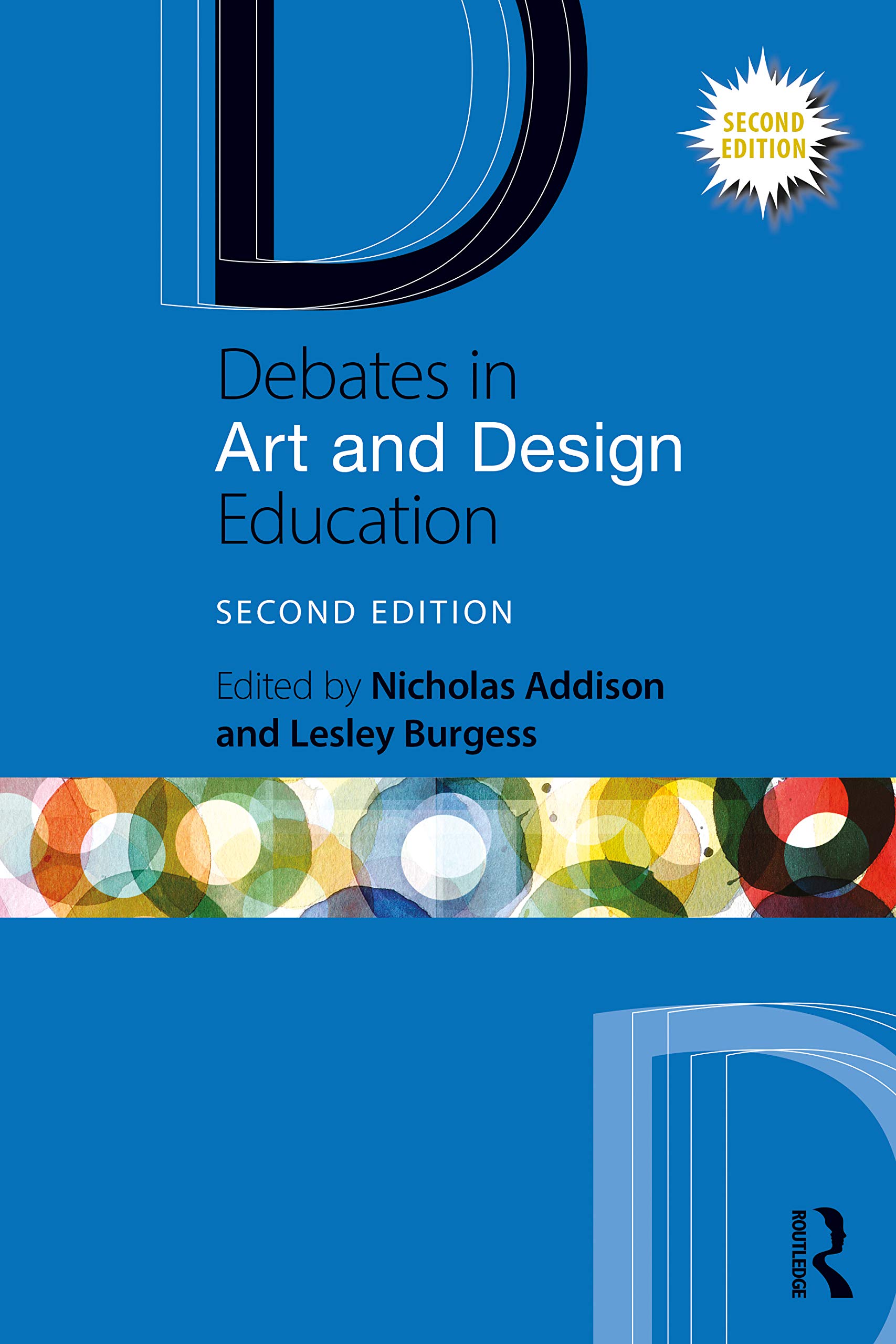 Debates in Art and Design Education (Debates in Subject Teaching)