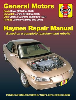 Buick Regal 1988-2004, Chevrolet Lumina 1990-1994, Olds Cutlass Supreme 1988-1997 & Pontiac Grand Prix 1988-2007 FWD Models Haynes Repair Manual