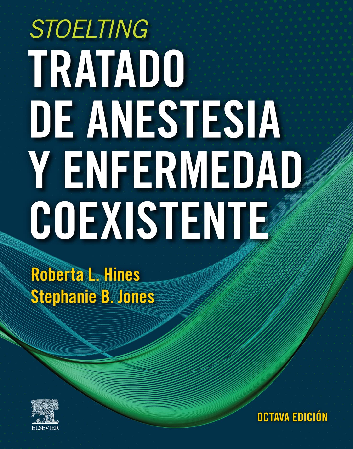 Stoelting. Tratado de anestesia y enfermedad coexistente