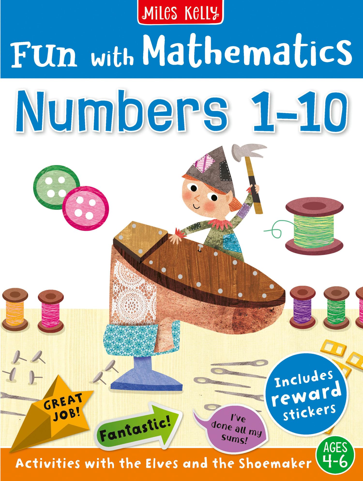 Fun with Mathematics: Numbers 1–10: Story- and activity-led maths adventures for children aged 4 to 7 – supports the Early Years and Key Stage 1 curriculum targets
