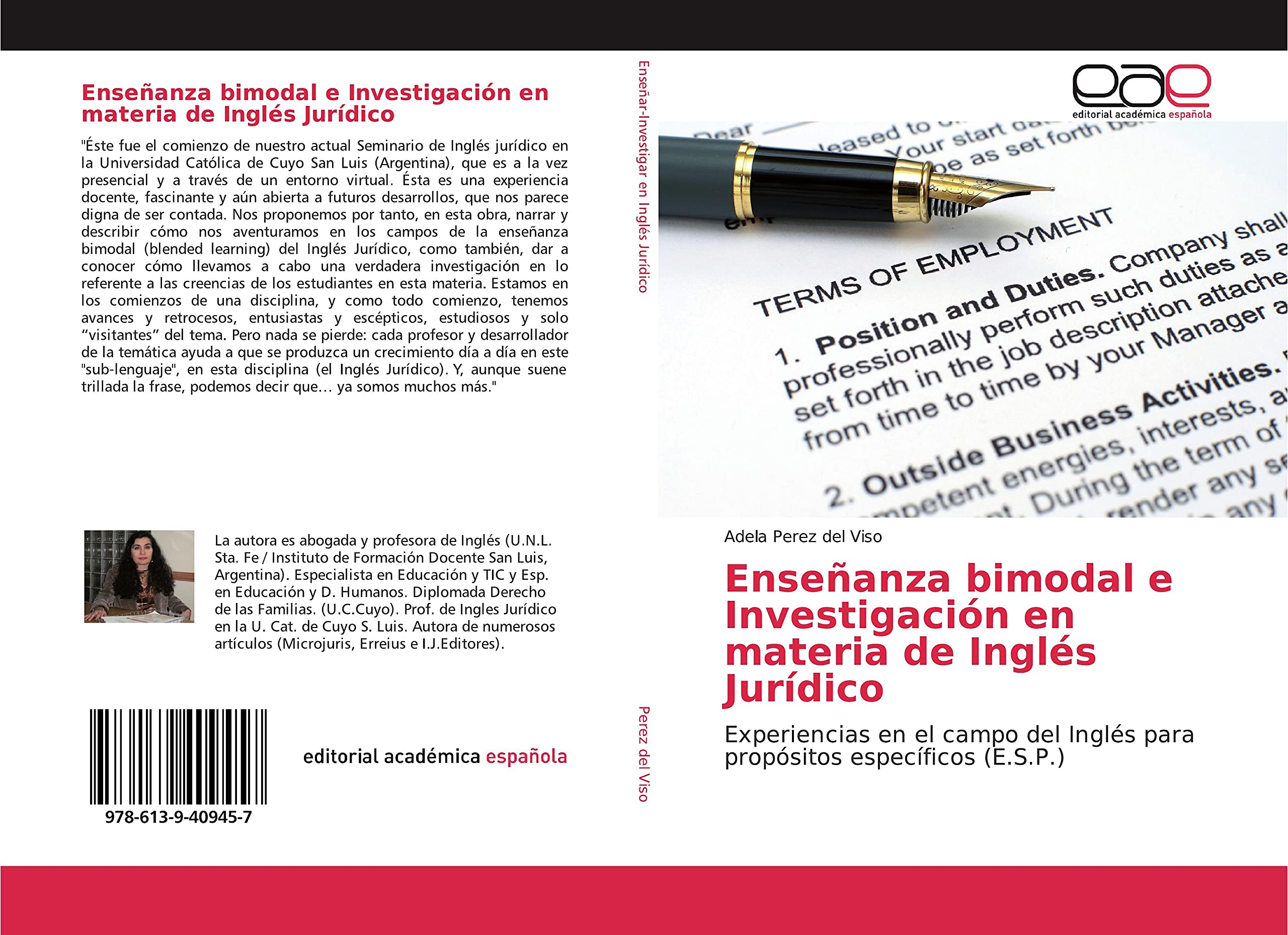 Enseñanza bimodal e Investigación en materia de Inglés Jurídico: Experiencias en el campo del Inglés para propósitos específicos (E.S.P.)