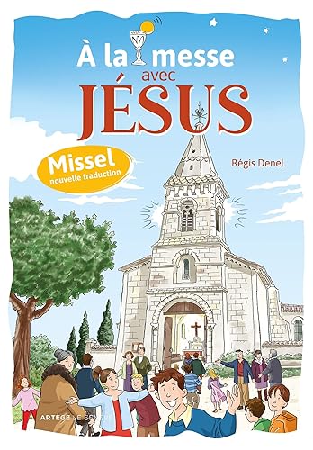 À la messe avec Jésus - Missel