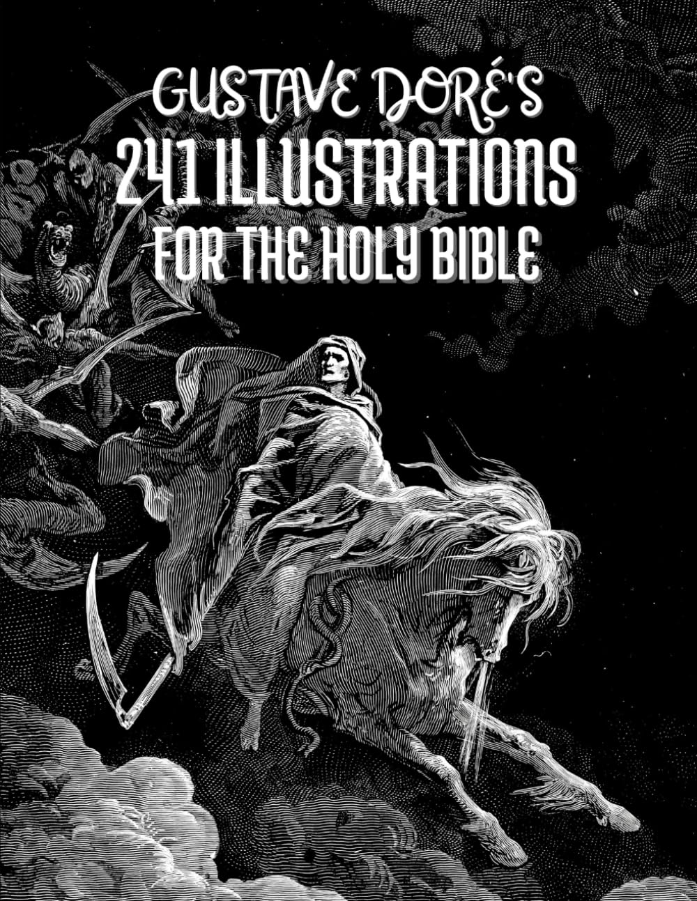 Gustave Doré's 241 Illustrations for the Holy Bible: titles and quotes in English
