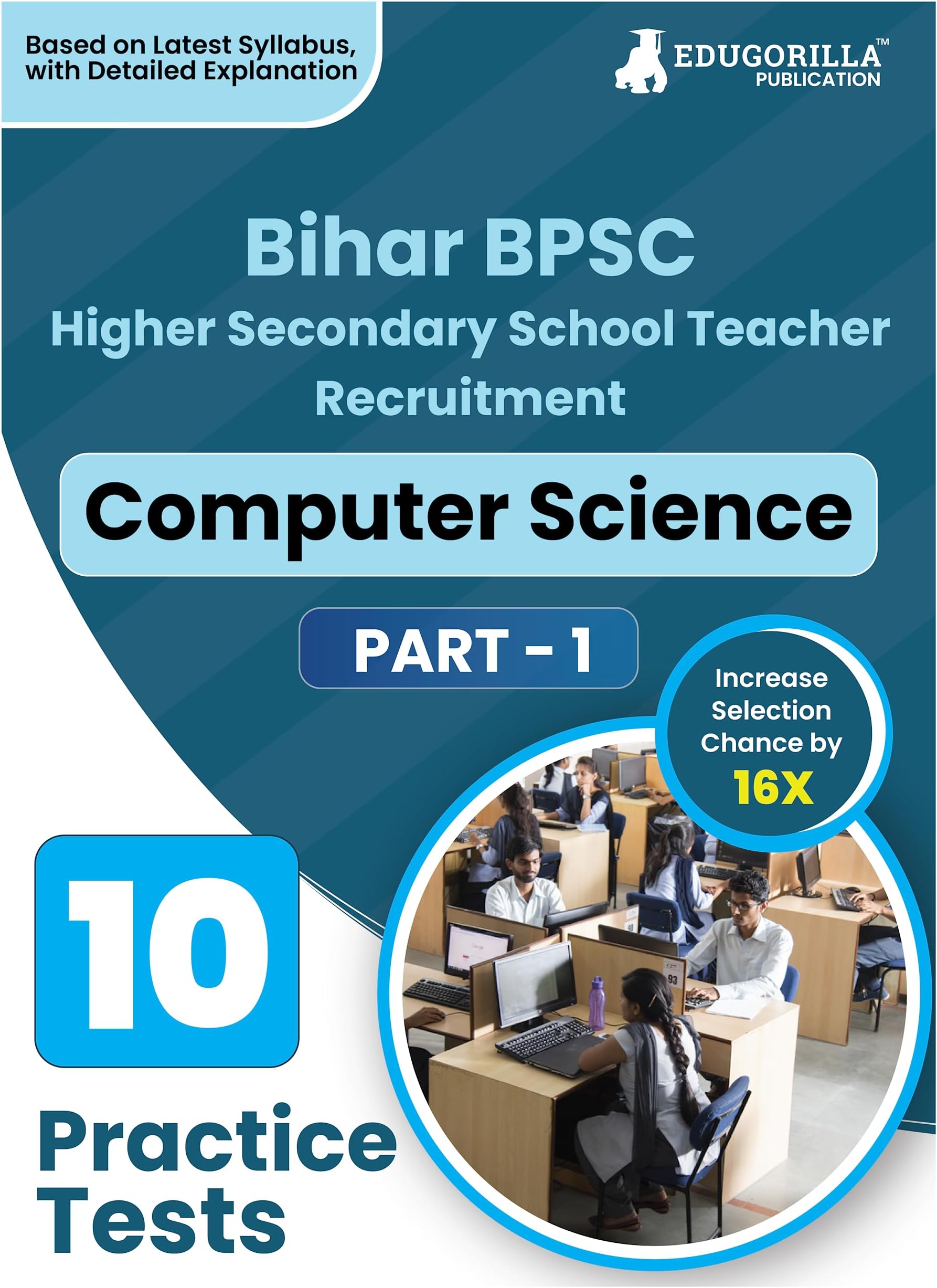 Bihar BPSC Higher Secondary School Teacher - Computer Science Book 2024 (English Edition) - 10 Practice Mock Tests with Free Access to Online Tests