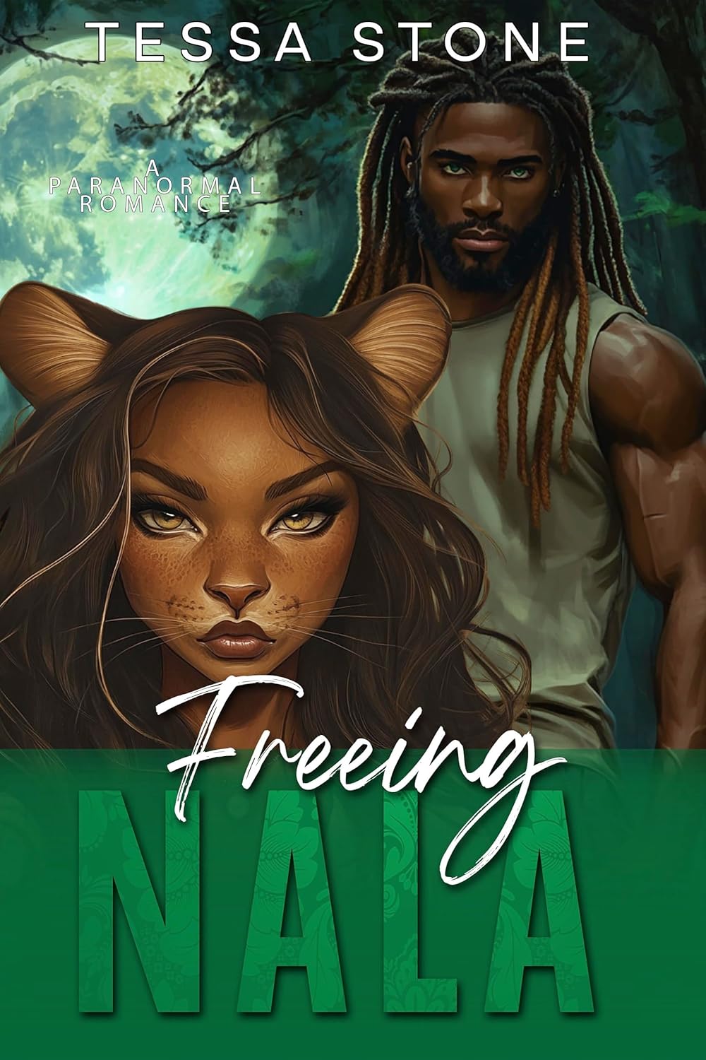 Freeing Nala: A Paranormal Romance