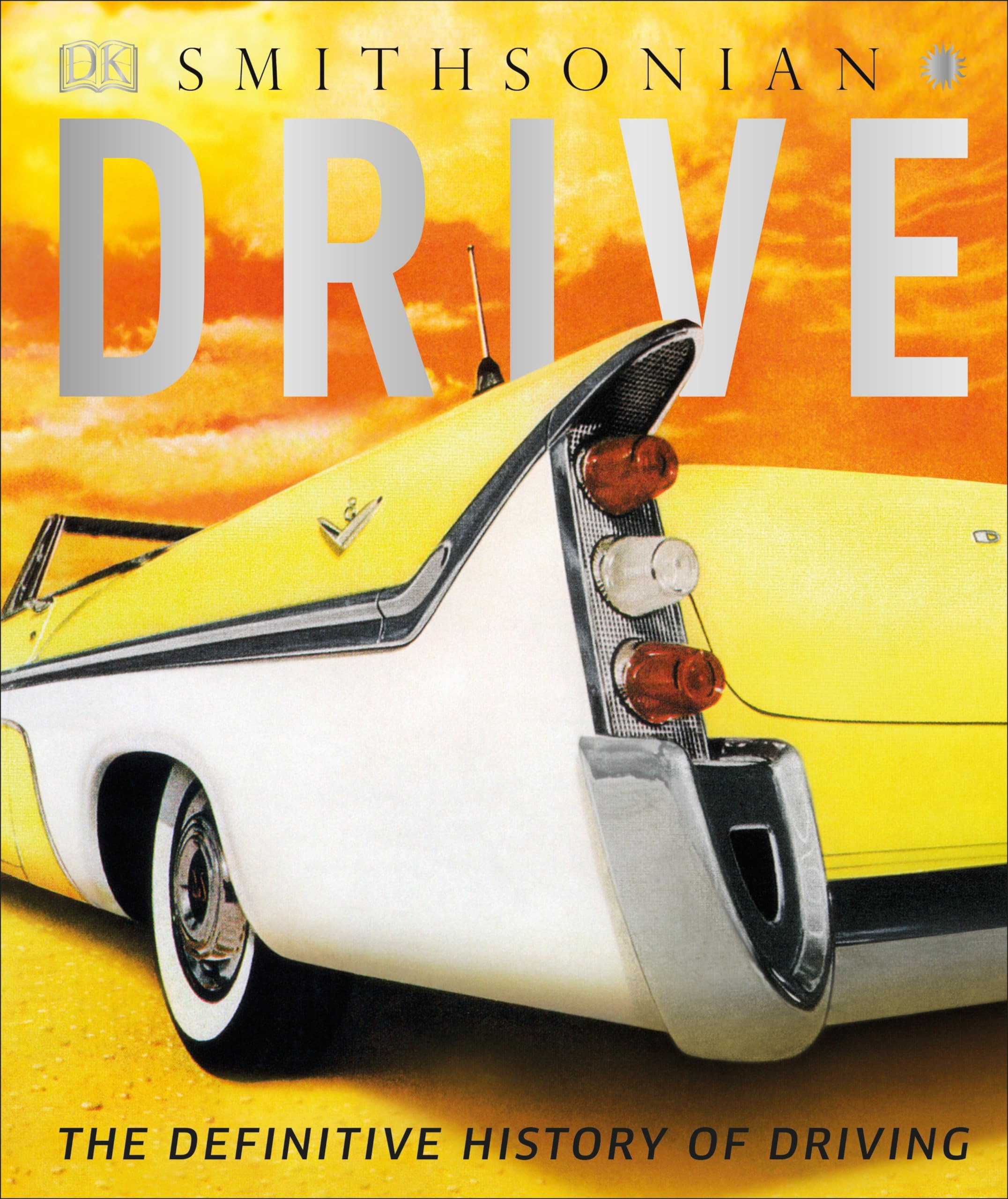 Livre Drive The Definitive History of Driving l'encyclopédie illustrée de l'automobile