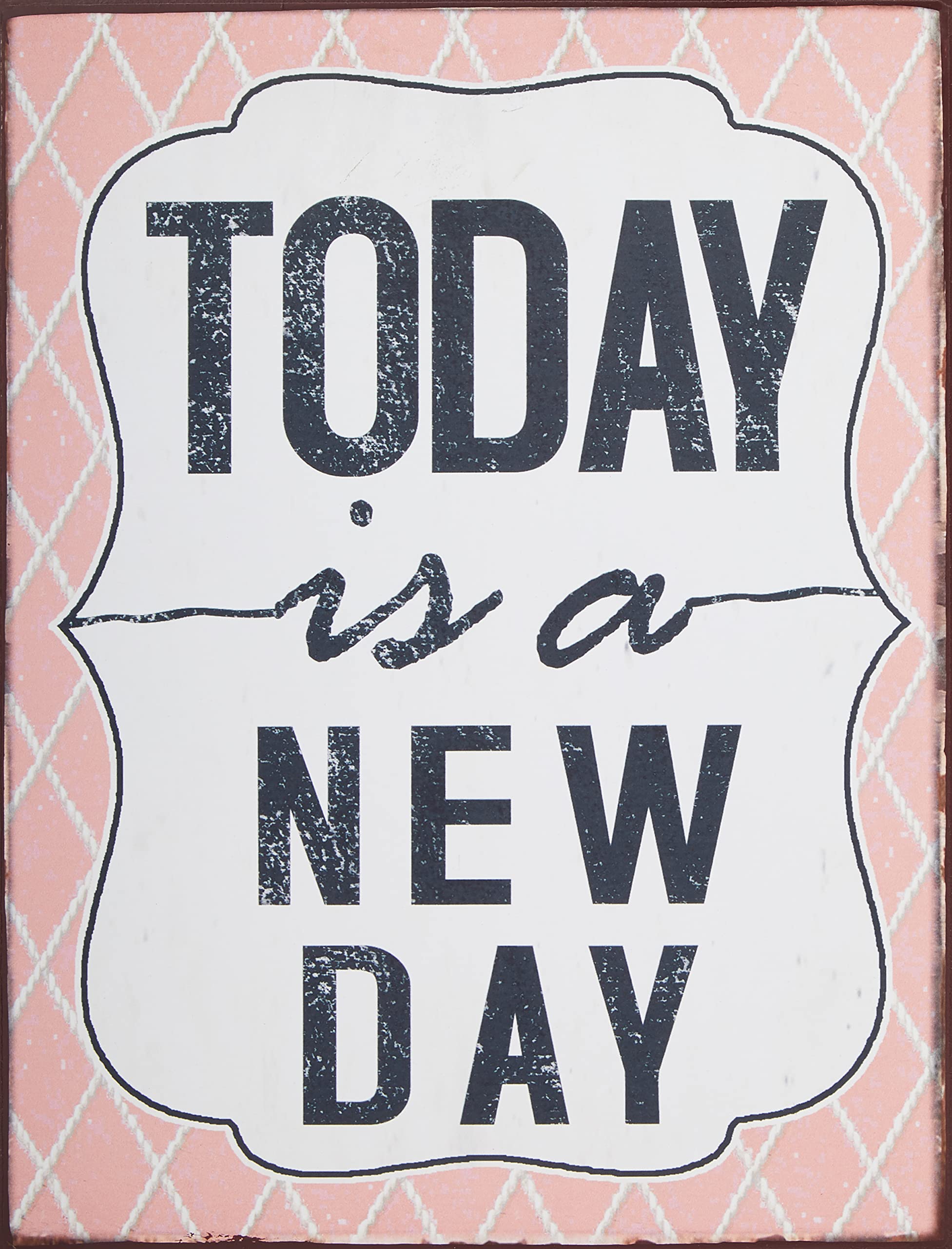 Sign - Today is a new day*