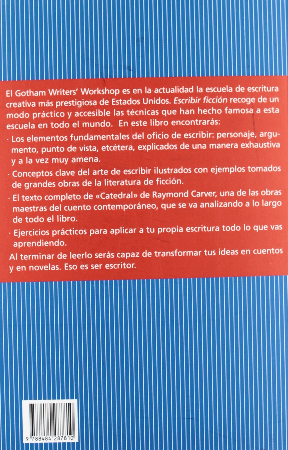 Escribir ficción : guía práctica de la famosa escuela de escritores de Nueva York