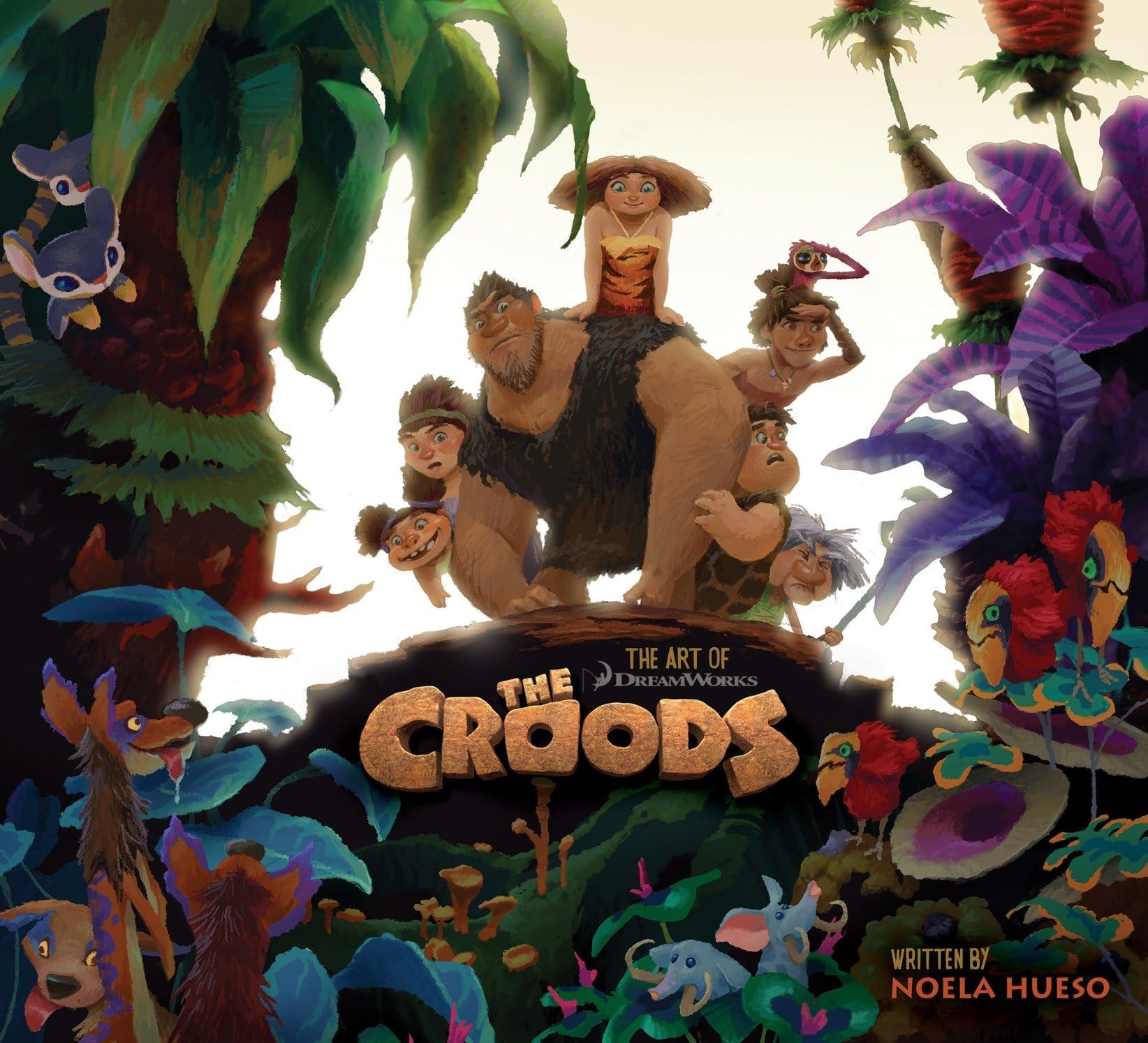 The Art of the Croods Hardcover โ 15 Mar. 2013