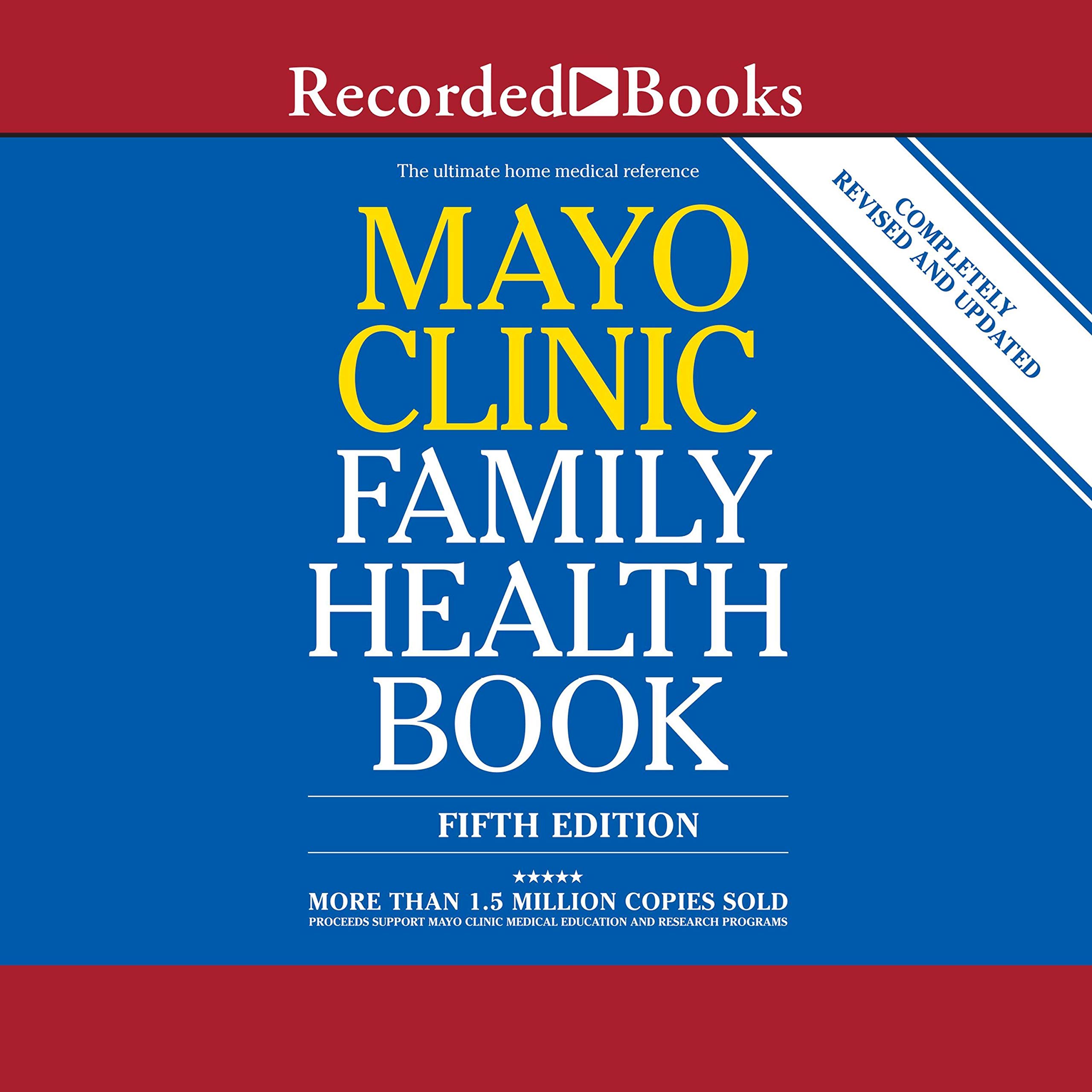 Mayo Clinic Family Health Book: 5th Edition