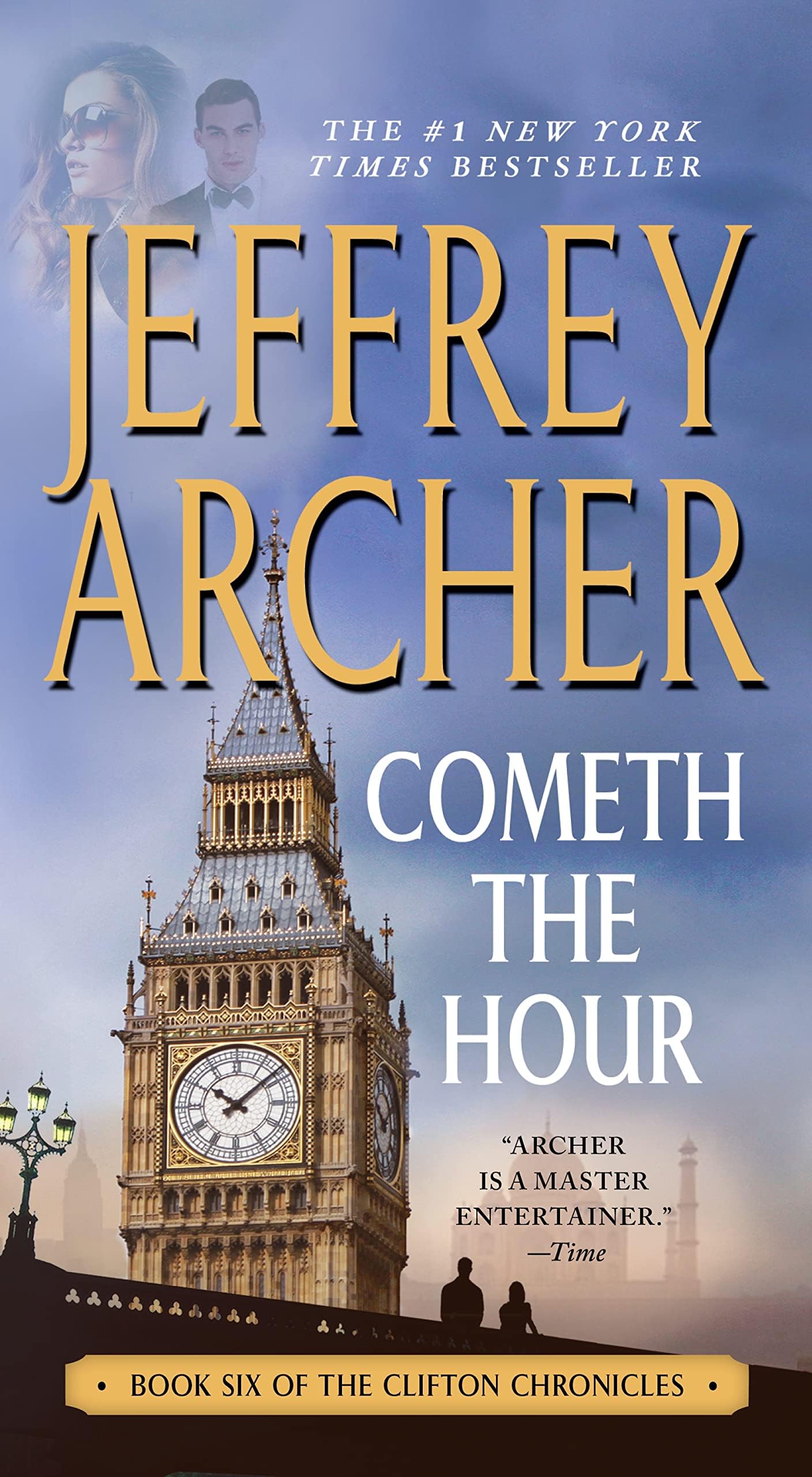 Cometh the Hour: Book Six Of the Clifton Chronicles (The Clifton Chronicles, 6) Mass Market Paperback – October 4, 2016