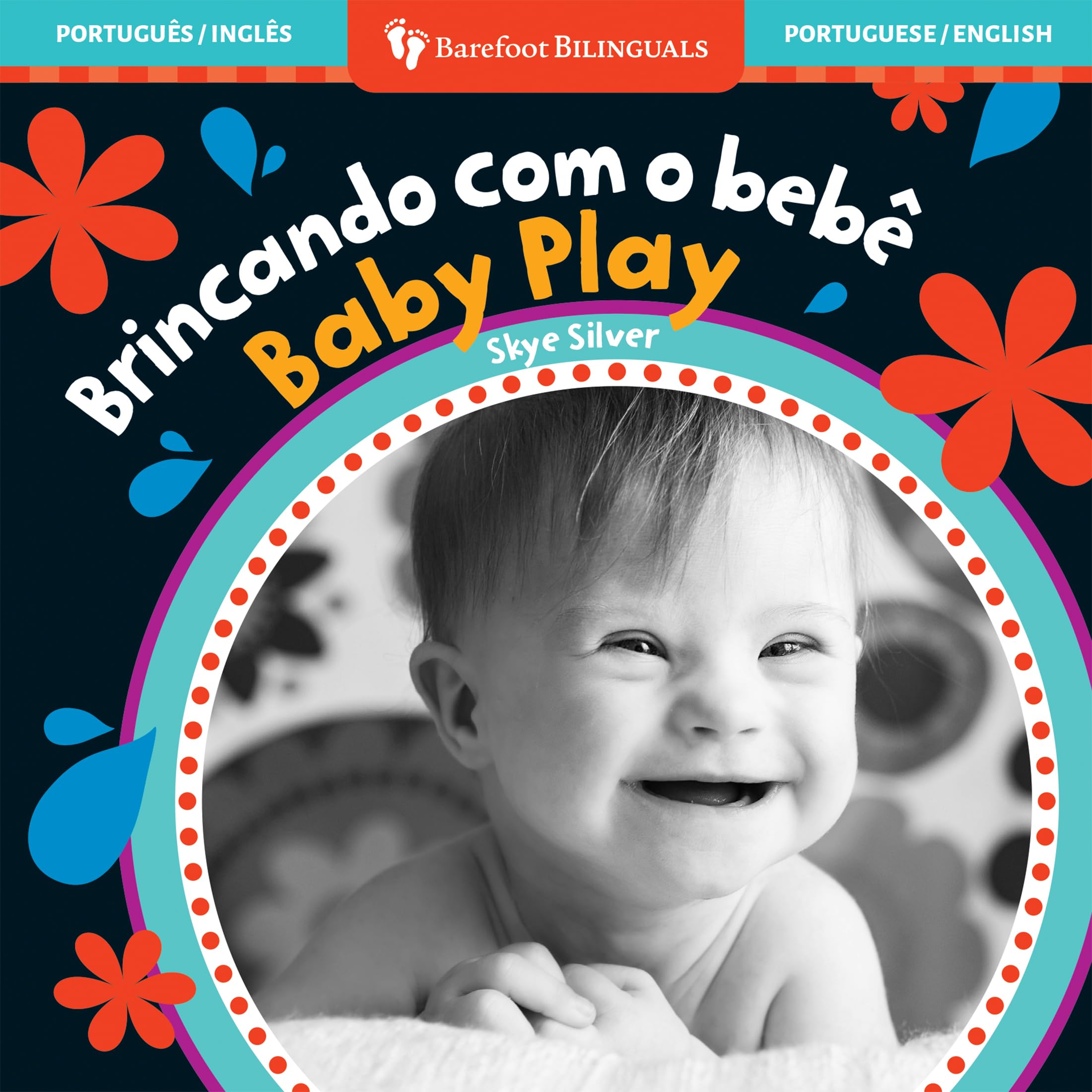Baby Play (Bilingual Portuguese & English) (Baby's Day)