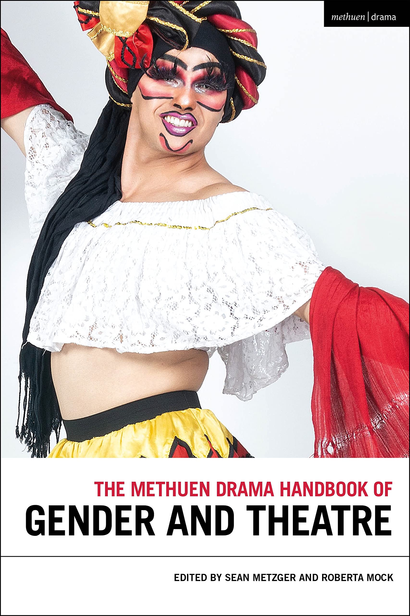 The Methuen Drama Handbook of Gender and Theatre (Methuen Drama Handbooks)