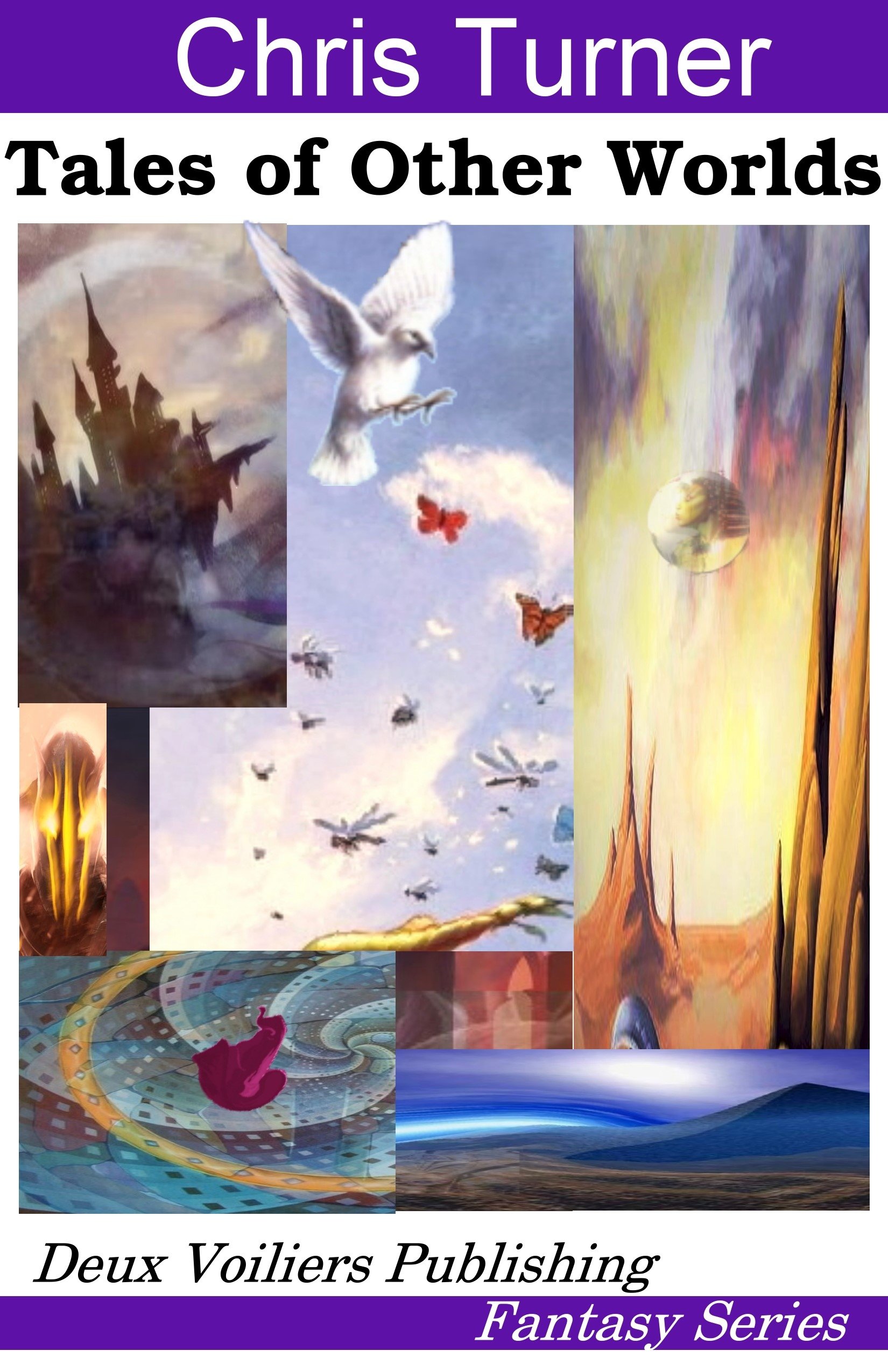 Tales of Other Worlds (Deux Voiliers Fantasy Series Book 1)