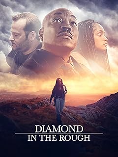 Diamond in the Rough