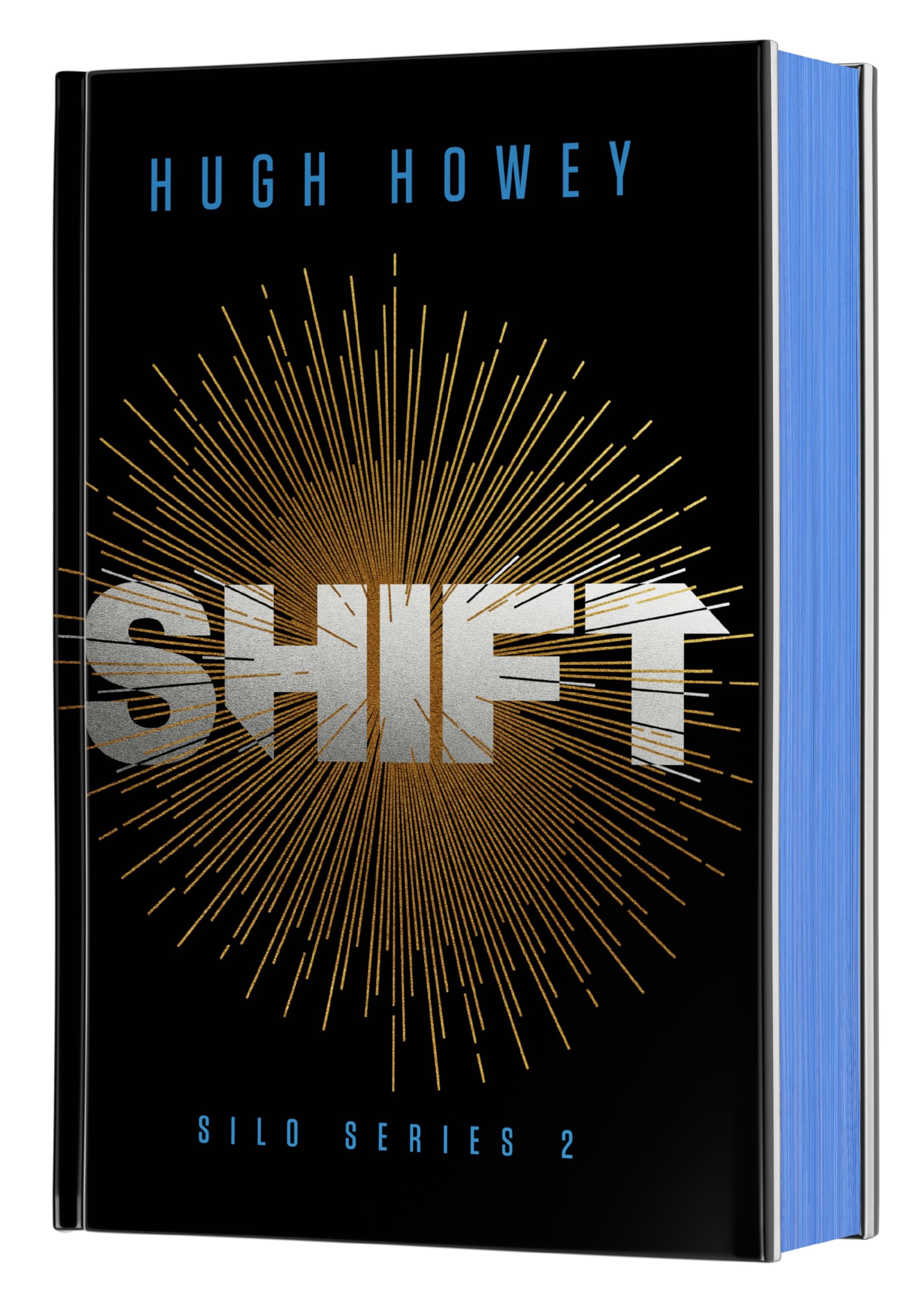 Shift Deluxe Collector's Edition: Book Two of the Silo Series: 2
