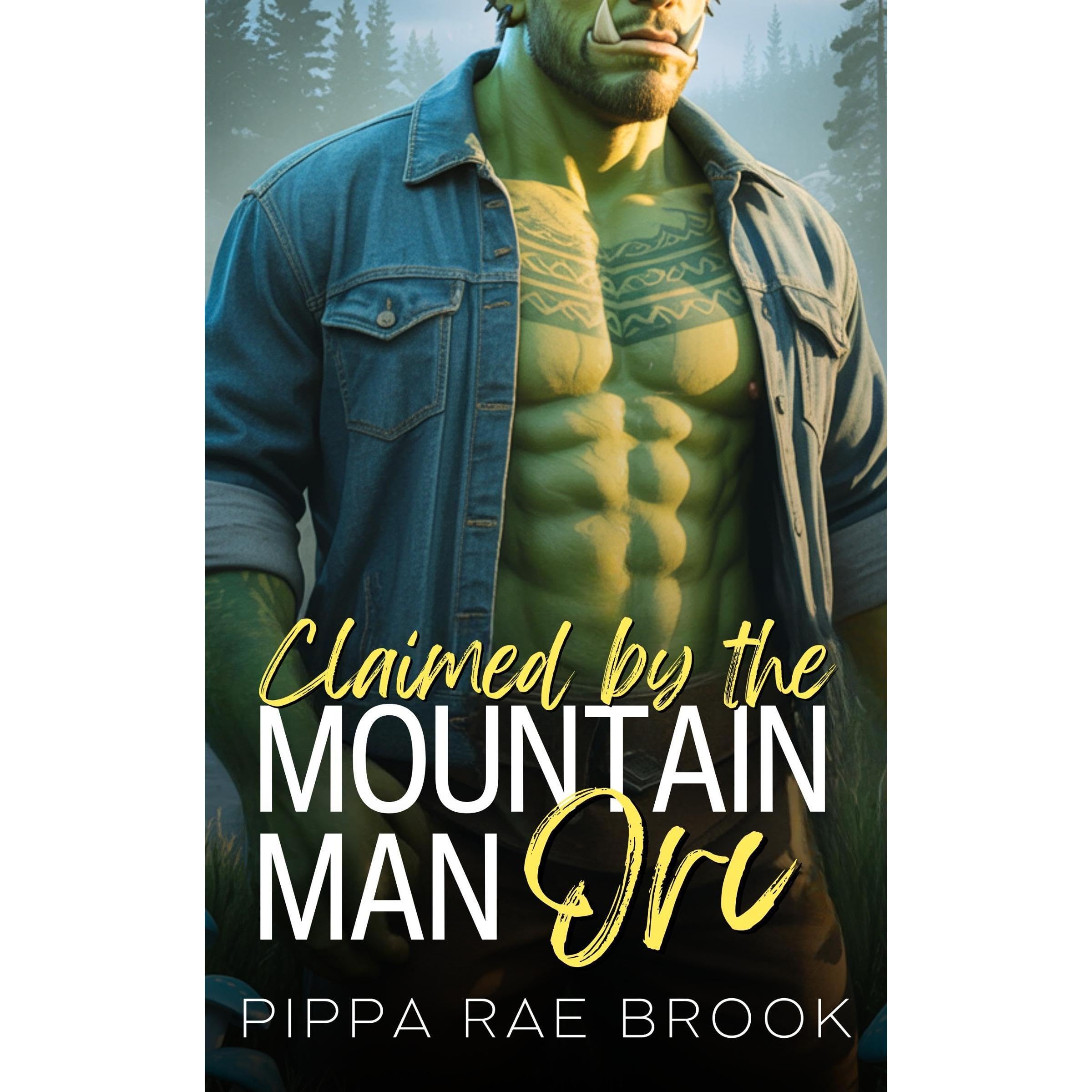 Claimed by the Mountain Man Orc