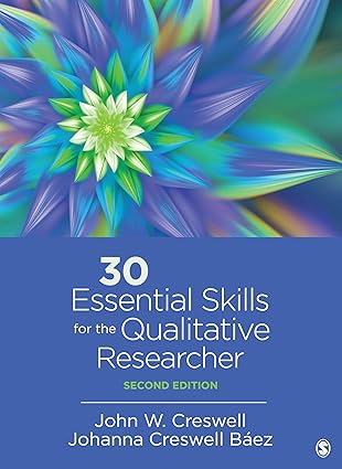 30 Essential Skills for the Qualitative Researcher-Wow! eBook