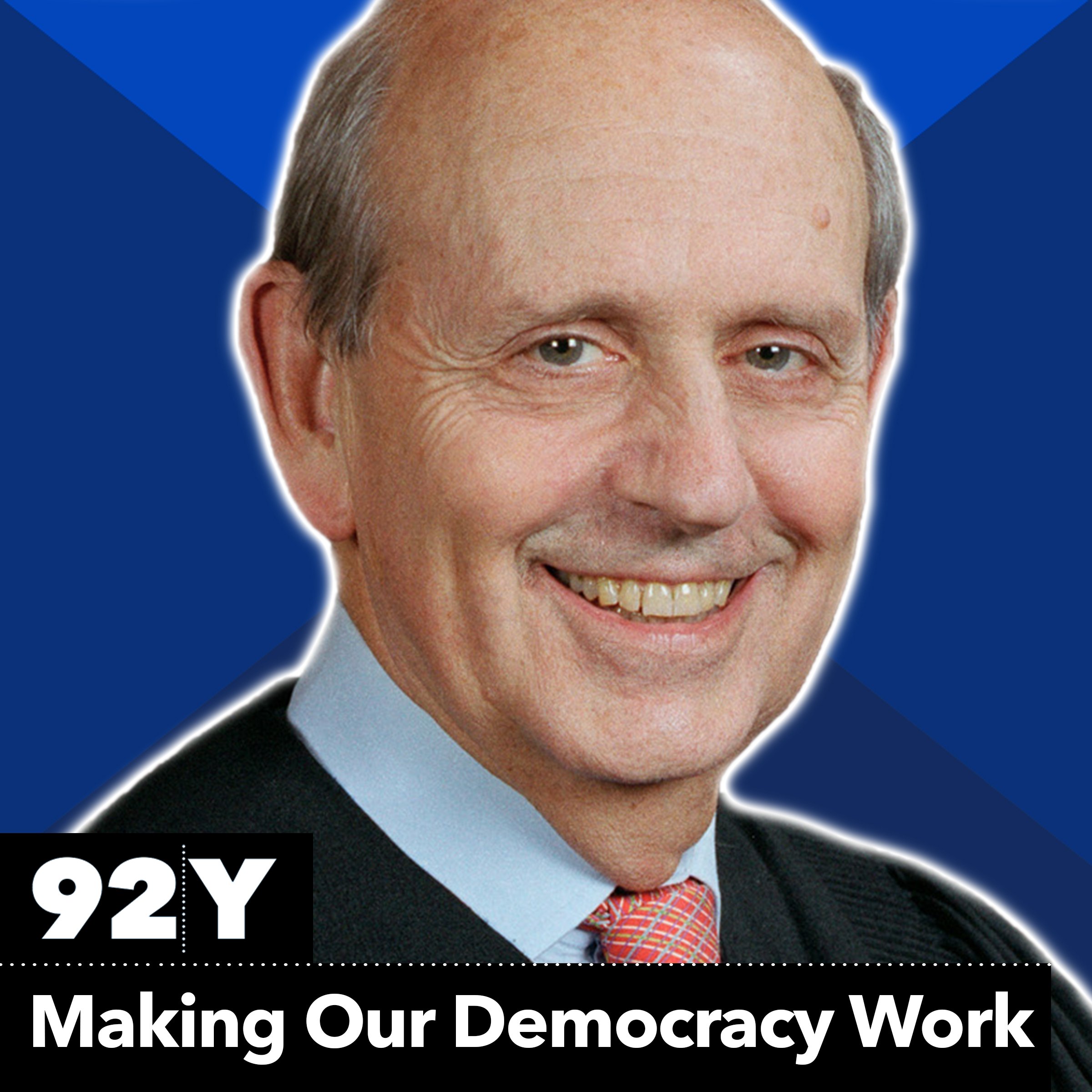 Making Our Democracy Work