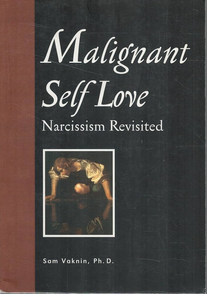 洋書 Malignant Self Love Narcissism Revisited By Sam Vaknin - Malignant Self Love: Narcissism Revisited