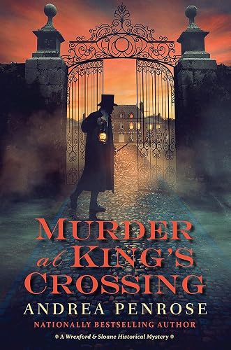 Murder at King’s Crossing (A Wrexford &amp; Sloane Mystery Book 8)